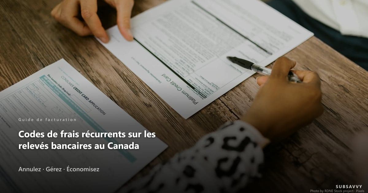 Codes de frais récurrents sur les relevés bancaires au Canada