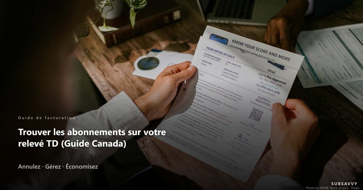 Trouver les abonnements sur votre relevé TD (Guide Canada)