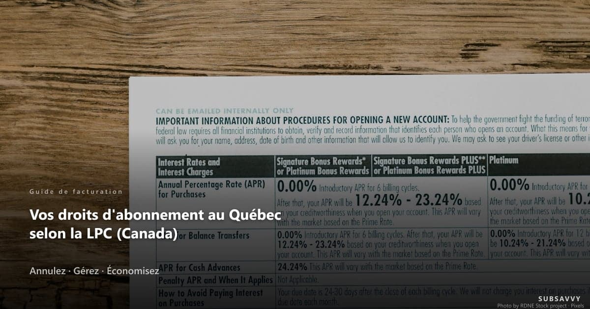 Vos droits d'abonnement au Québec selon la LPC (Canada)