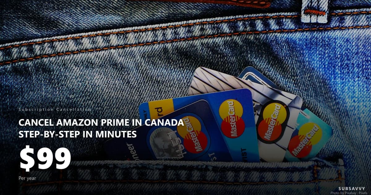 How to Cancel Amazon Prime in Canada (Step-by-Step 2026 Guide)